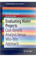 Evaluating Water Projects