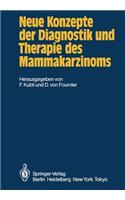 Neue Konzepte Der Diagnostik Und Therapie Des Mammakarzinoms