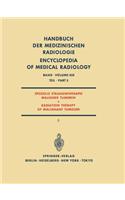 Spezielle Strahlentherapie Maligner Tumoren Teil 5 / Radiation Therapy of Malignant Tumours Part 5