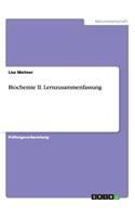 Biochemie II. Lernzusammenfassung