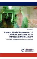 Animal Model Evaluation of Ocimum sanctum as an Intracanal Medicament