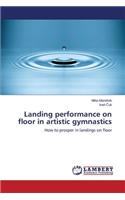 Landing performance on floor in artistic gymnastics