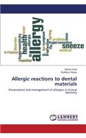Allergic reactions to dental materials
