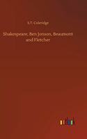 Shakespeare, Ben Jonson, Beaumont and Fletcher
