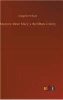Marjorie Dean Macy´s Hamilton Colony