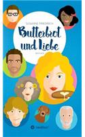 Butterbrot und Liebe