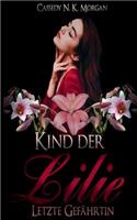 Kind der Lilie