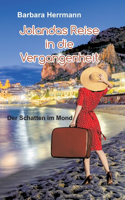 Jolandas Reise in die Vergangenheit