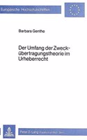 Der Umfang Der Zweckuebertragungstheorie Im Urheberrecht: (264 Europaeische Hochschulschriften Recht)