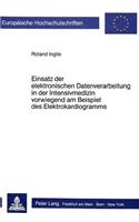 Einsatz der elektronischen Datenverarbeitung in der Intensivmedizin