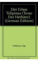 Der Erlass Telipinus