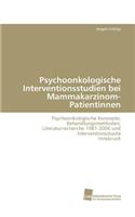 Psychoonkologische Interventionsstudien Bei Mammakarzinom-Patientinnen