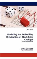 Modelling the Probability Distribution of Stock Price Changes