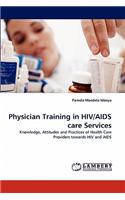 Physician Training in HIV/AIDS care Services