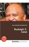Rudolph C. Cane: (English)
