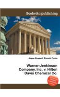 Warner-Jenkinson Company, Inc. V. Hilton Davis Chemical Co.