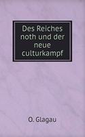 Des Reiches noth und der neue culturkampf