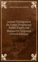 Journal D'emigration Du Comte D'espinchal: Publie D'apres Les Manuscrits Originaux (French Edition)