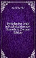 Leitfaden Der Logik in Psychologisierender Darstellung (German Edition)