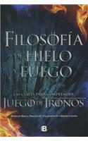 Filosofia de Hielo y Fuego