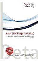 Roar (Six Flags America): (English)