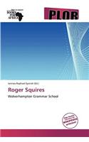 Roger Squires: (English)