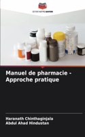 Manuel de pharmacie - Approche pratique