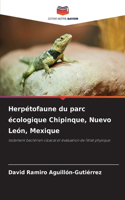 Herpétofaune du parc écologique Chipinque, Nuevo León, Mexique