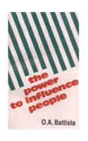 The Power To Influence People