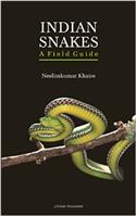 Indian Snakes: A Field Guide
