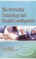 Fish Processing Technology And Product Development