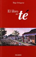 El libro del te / The Book of Tea (Biblioteca Practica)