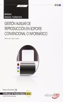 Manual. Gestion auxiliar de reproduccion en soporte convencional o informatico (UF0514: Transversal). Certificados de profesionalidad