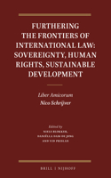 Furthering the Frontiers of International Law: Sovereignty, Human Rights, Sustainable Development