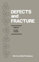 Defects and Fracture: Proceedings of First International Symposium on Defects and Fracture, Held at Tuczno, Poland, October 13-17, 1980