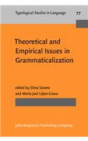 Theoretical and Empirical Issues in Grammaticalization