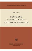 Sense and Contradiction: A Study in Aristotle