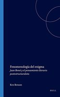 Fenomenologia del enigma: Juan Benet Y El Pensamiento Literario Postestructuralista (Portada Hispanica)