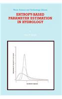 Entropy-Based Parameter Estimation in Hydrology