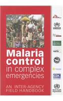 Malaria Control in Complex Emergencies