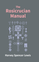 Rosicrucian Manual