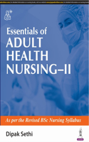 Essentials of Adult Health Nursing-II