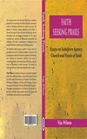 FAITH SEEKING PRAXIS