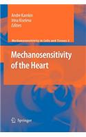 Mechanosensitivity of the Heart