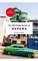 The 500 Hidden Secrets of Havana