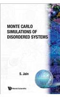 Monte Carlo Simulations of Disordered Systems