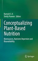 Conceptualizing Plant-Based Nutrition