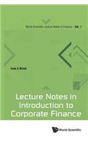 Lecture Notes in Introduction to Corporate Finance