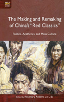 The Making and Remaking of China`s 