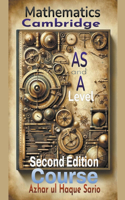 Cambridge Mathematics AS and A Level Course: Second Edition